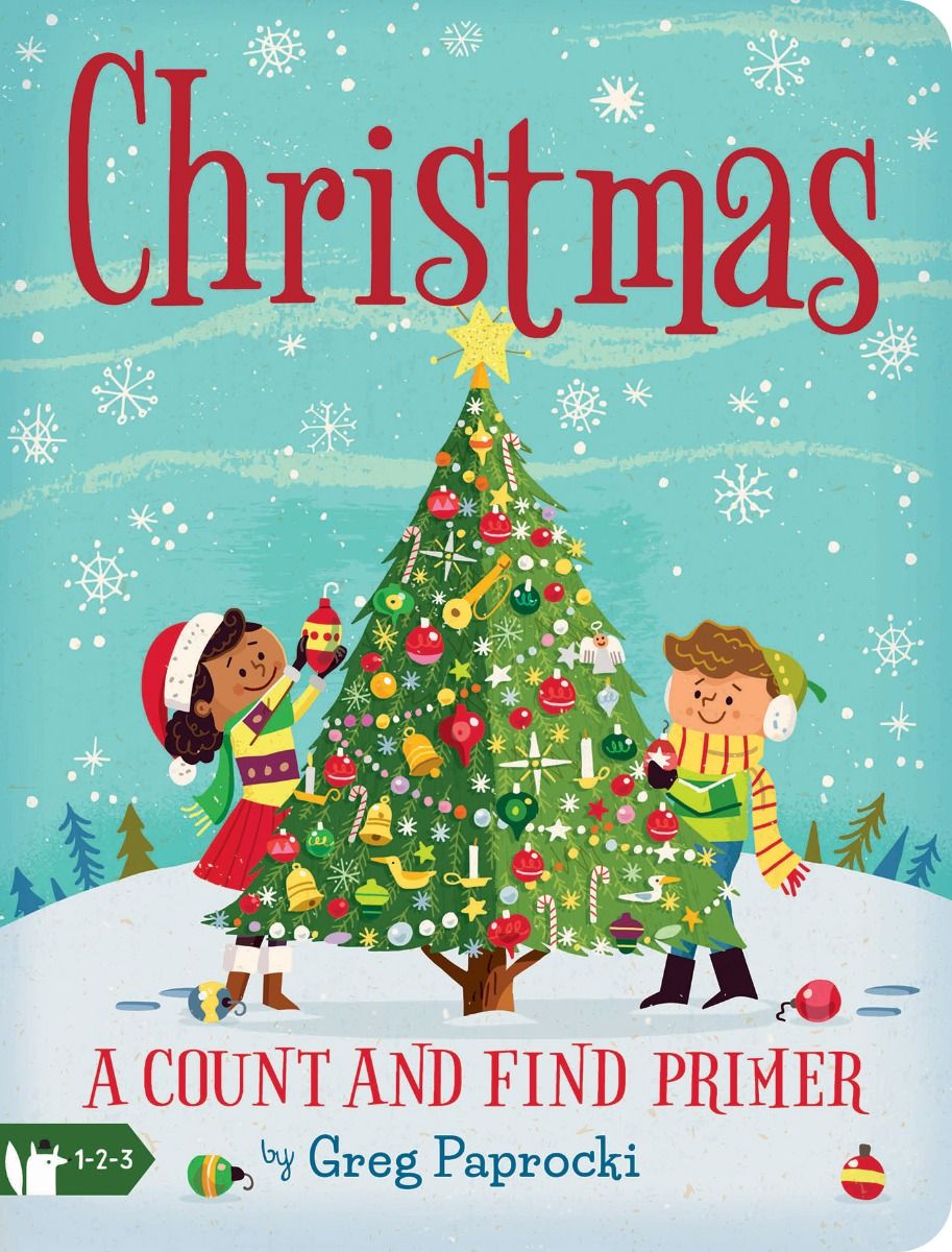 Christmas: A Count and Find Primer. Greg Paprocki. Childrens books.